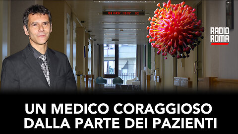 UN MEDICO CORAGGIOSO DALLA PARTE DEI PAZIENTI (Con Agostino Ciucci)