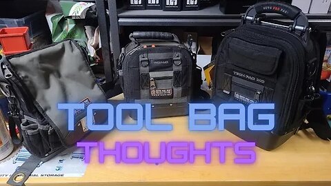 Tool Bag Thoughts