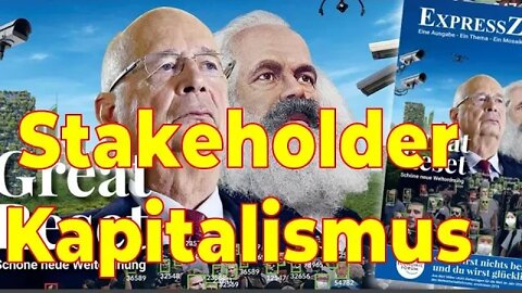 Sozialismus des 21. Jahrhunderts: Der Stakeholder-Kapitalismus – Expresszeitung 40