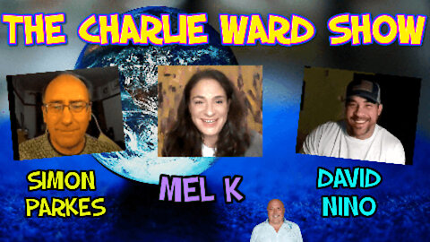 JOIN THE ROUND TABLE WITH MEL K, DAVID NINO RODREGUIZ , SIMON PARKES & CHARLIE WARD