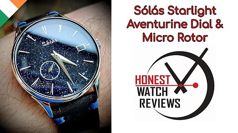 Sólás Starlight ✨ Aventurine Dial & Micro Rotor Irish Microbrand Honest Watch Review #HWR