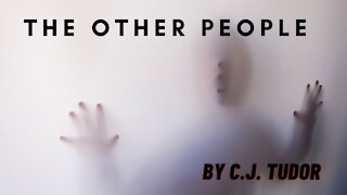 THE OTHER PEOPLE by C. J. Tudor