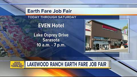 Earth Fare holding job fair for nearly 130 positions for its new Lakewood Ranch location