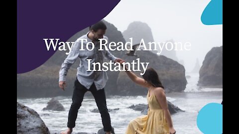 Way To Read Anyone Instantly