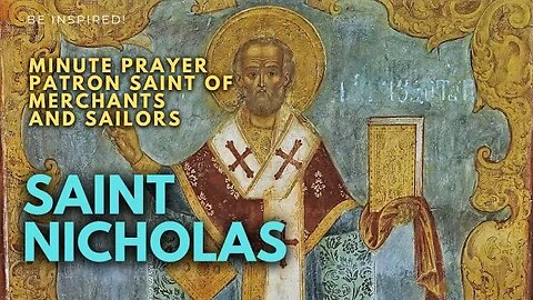 MINUTE PRAYER | Grant Us Abundance: A Prayer to St. Nicholas