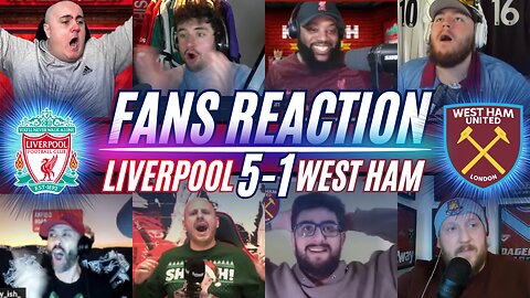 PREMIER LEAGUE FANS REACTION TO LIVERPOOL 5-1 WEST HAM | CARABAO CUP