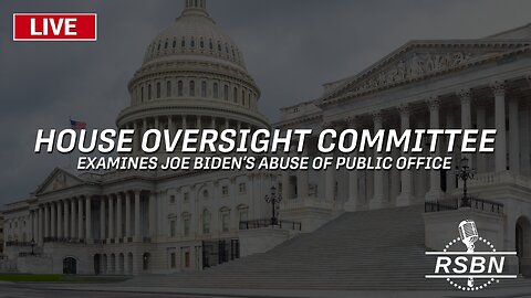 LIVE REPLAY: Oversight Committee Examines Joe Biden's Abuse of Public Office - 3/20/24