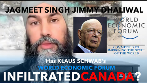 Emergencies Act passed by support of Klaus Schwab's Jagmeet Singh - "To Protect Our Democracy"