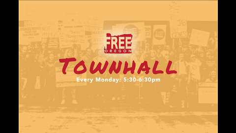 Free Oregon Townhall - January 3rd, 2022