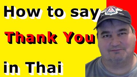 How To Say THANK YOU in Thai.