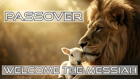 Sunday Sermon from Truth in Love service, April 22: "Passover: Welcoming the Messiah"