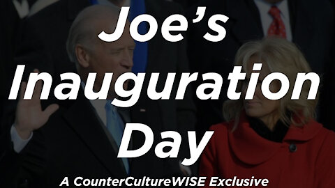 Joe’s Inauguration