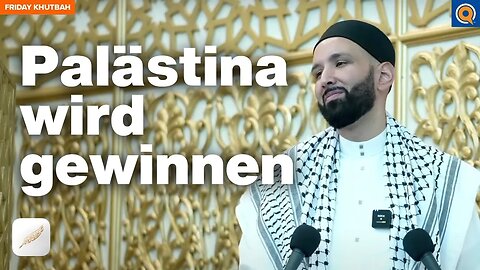 Wenn die Welt sich gegen dich stellt #Gaza | Khutbah von Dr. Omar Suleiman (Deutsch)