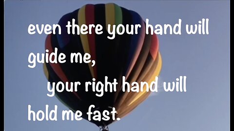 Your Hand Will Guide - Psalm 139