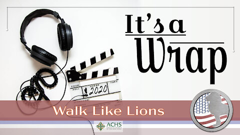 "It's a Wrap" Walk Like Lions Christian Daily Devotion with Chappy Dec 31, 2020