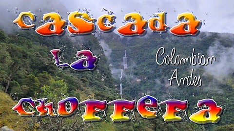 Cascada La Chorerra - Colombian Andes