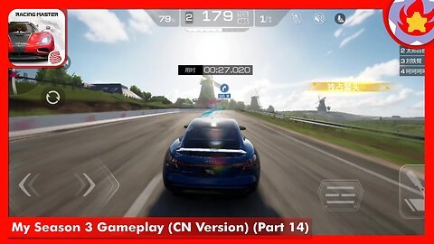 My Season 3 Gameplay (CN Version) (Part 14) | Racing Master