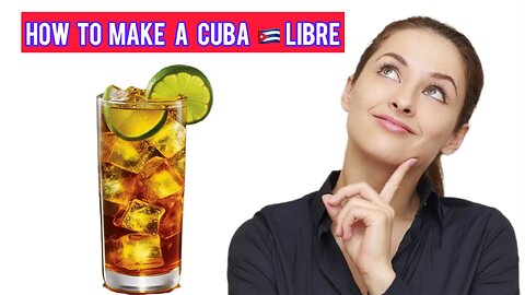 How to Make a Cuba Libre Cocktail | Classic Recipe Tutorial