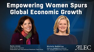 Empowering Women Spurs Global Economic Growth