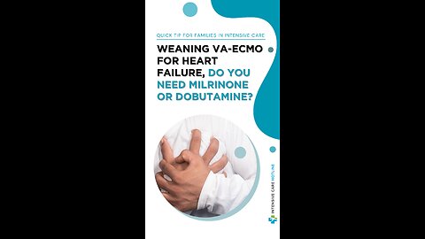 Weaning VA-ECMO For Heart Failure, Do You Need Milrinone Or Dobutamine?