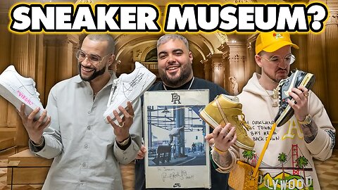 WE’RE STARTING A SNEAKER MUSEUM *MUSEUM MONDAYS*