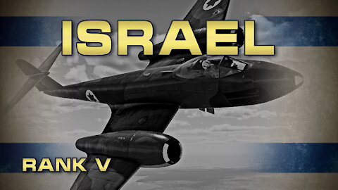 Israeli Air Forces RANK V - Tutorial And Guide - War Thunder!