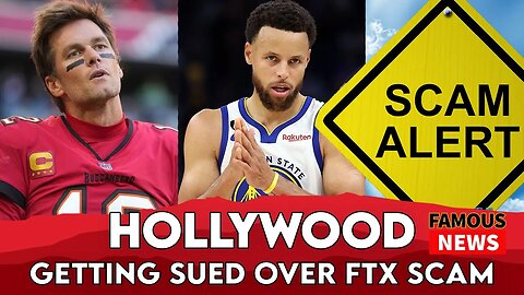 Tom Brady, Larry David, Steph Curry, Shaq All Getting Sued For FTX Scam |Famous News