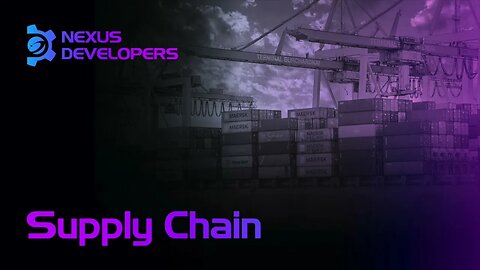 Supply Chain , Collateralized transport - #Nexus Developers Ep.23