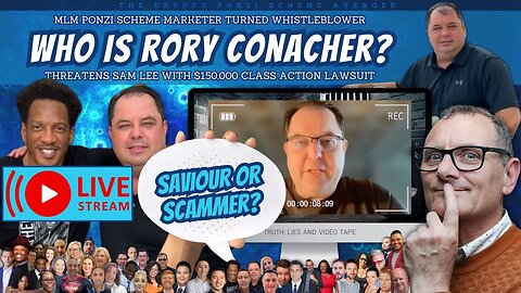 🔴 RECORDING: RORY CONACHER Ponzi Scheme Marketer TURNED WHISTLEBLOWER Threatens SCAM LEE Lawsuit