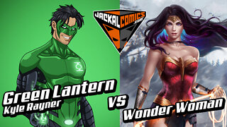 GREEN LANTERN, Kyle Rayner Vs. WONDERWOMAN - Comic Book Battles: Who Would Win In A Fight?