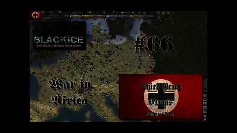 Let's Play Hearts of Iron 3: TFH w/BlackICE 7.54 & Third Reich Events Part 66 (Germany)