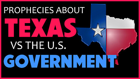 Prophecies about Texas vs U.S. Government 01/26/2024