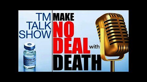 TM Talk Show | Make No Deal with Death | Mark of the Beast