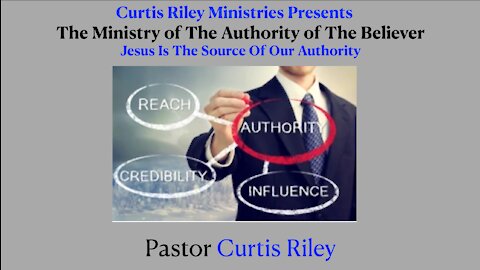 Jesus Is The Source Of Our Authority