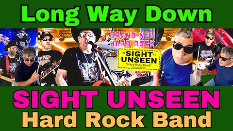 DON'T GO HERE! Long Way Down SIGHT UNSEEN #hardrocksongs #hardrockband #hardrockplaylist
