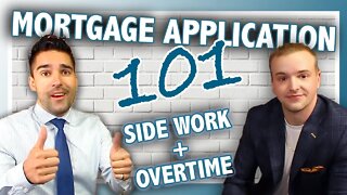 How to Fill Out a Mortgage Application | Can I Use My OVERTIME and SIDE JOB as Income?