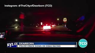 Police crack down on drag racing in Dearborn
