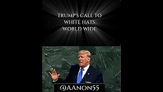 TRUMP’S CALL TO WHITE HATS WORLD WIDE