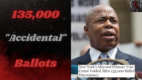 New York City Mayoral Primary ACCIDENTALLY Counts 135,000 Test Ballots
