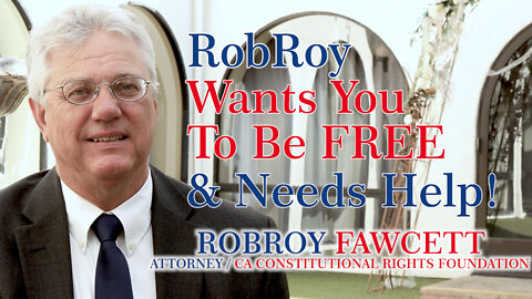 RobRoy Wants You To Be FREE !
