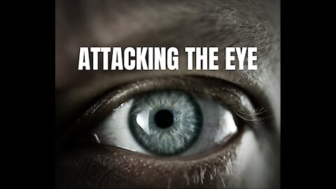 Attacking The Eye