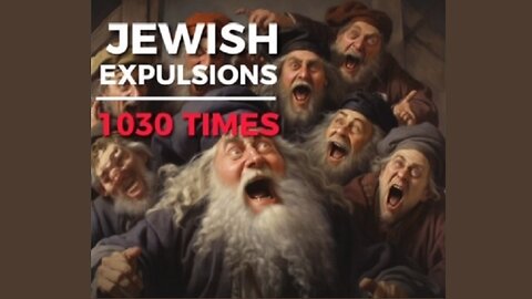 Jewish Expulsions 1030 Times by Rense