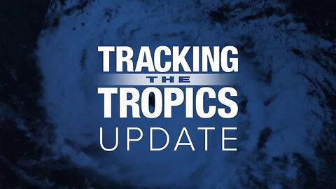 Tracking the Tropics | August 22, morning update