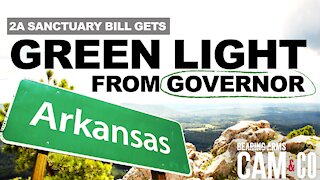 Arkansas 2A Sanctuary Bill Gets Green Light From Governor