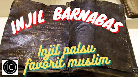 Injil Barnabas ~ injil palsu favorit muslim