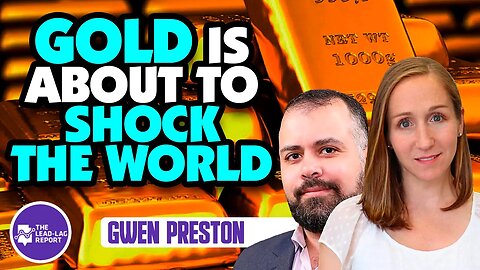 Unmasking Gold Market Mysteries: An In-depth Dialogue with Gwen Preston and Michael Gayed