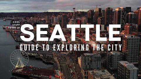 Cool Stuff to Do in Seattle: Guide to Exploring the City | Stufftodo.us