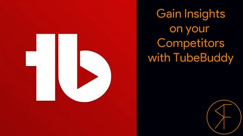 Gain Insights on your Competitors with TubeBuddy - #RandomFandom