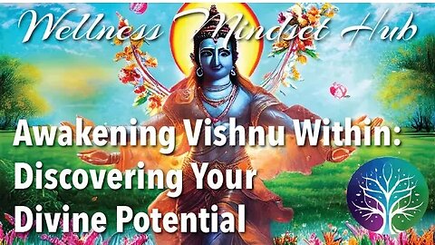 Awakening Vishnu Within: Discovering Your Divine Potential