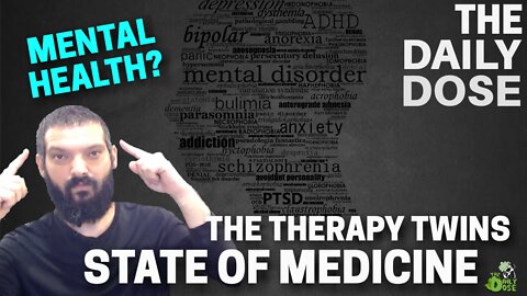 The State Of Mental Health Treatment With Specials Guests The Therapy Twins